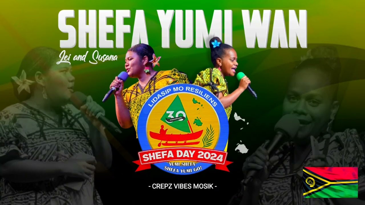 Lei Ft.Suzanna - Shefa Yumi Wan ( Happy Shefa Day )2024. 🇻🇺