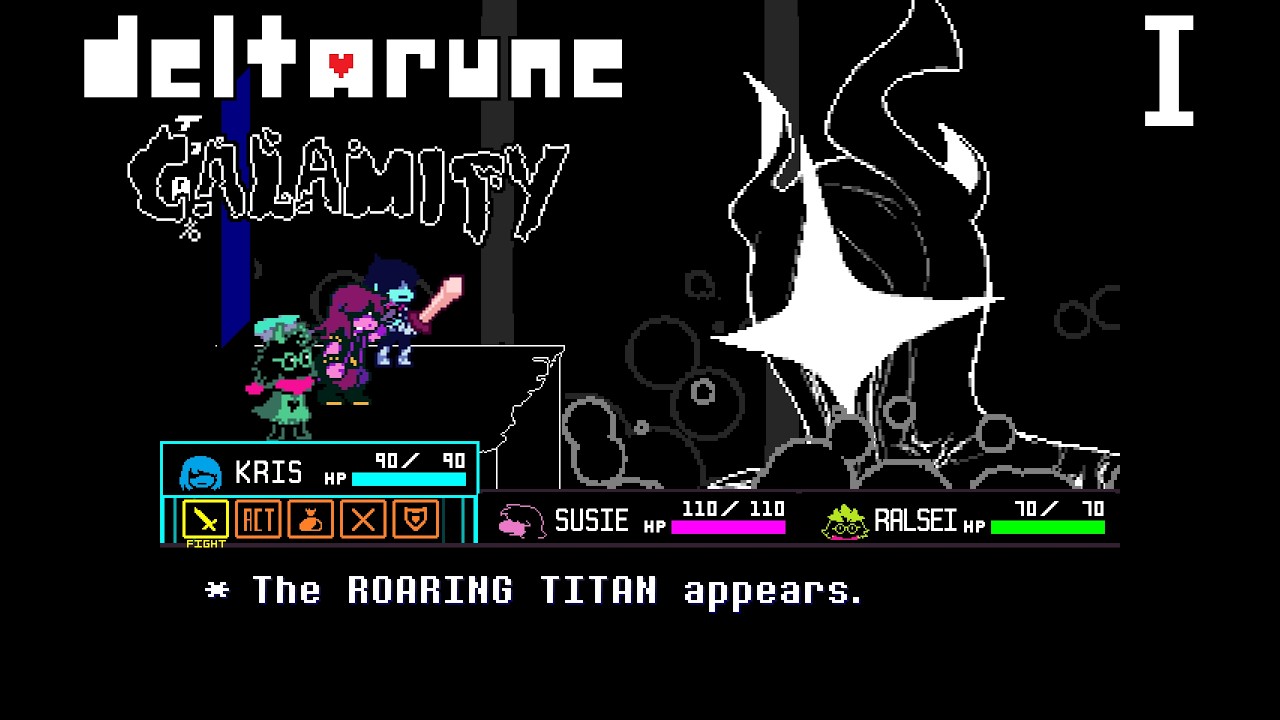 Deltarune CALAMITY [EP1] || The Dragon Awakens