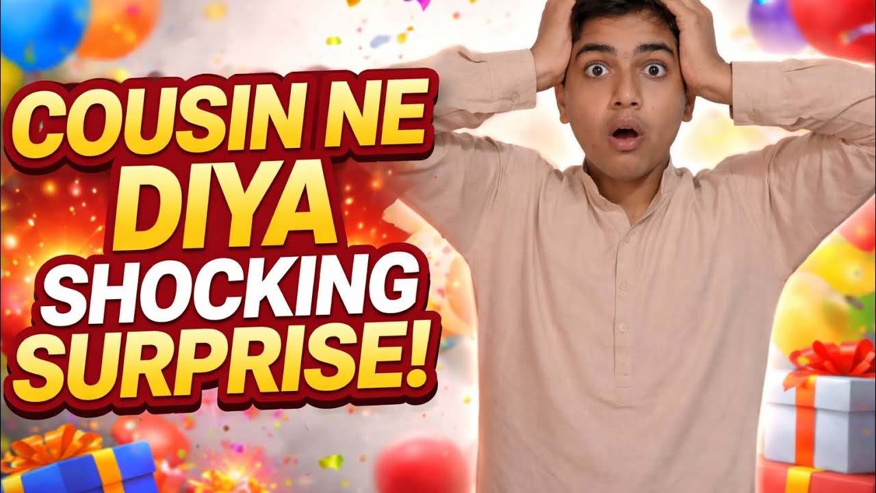 Cousin ne biya shocking surprise! 