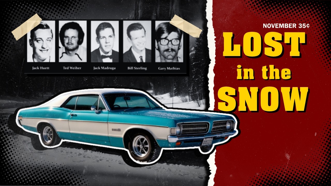 Five Went Up. Four Were Found. One Was Never Seen Again  - The Yuba County Five