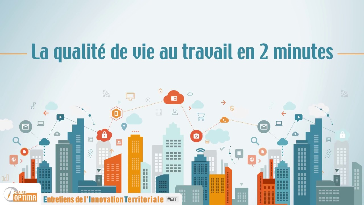 La qualité de vie au travail en 2 minutes !