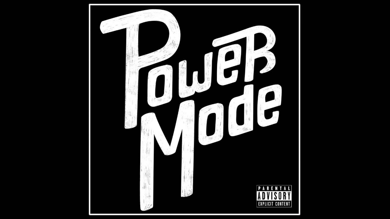 Power Mode - EP 2015 (Full Album)