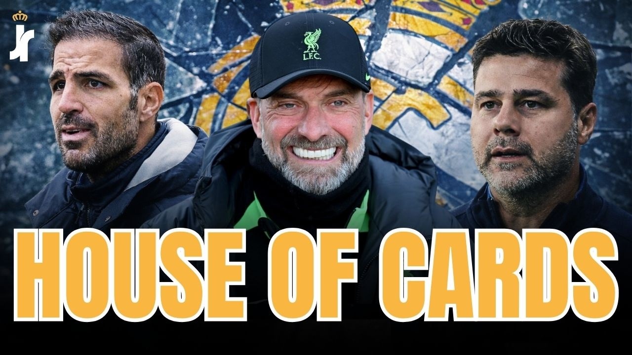INFO | UNE GUERRE TOTALE POUR LE POUVOIR AU REAL MADRID ? (KLOPP, POCHETTINO, CESC FABREGAS)