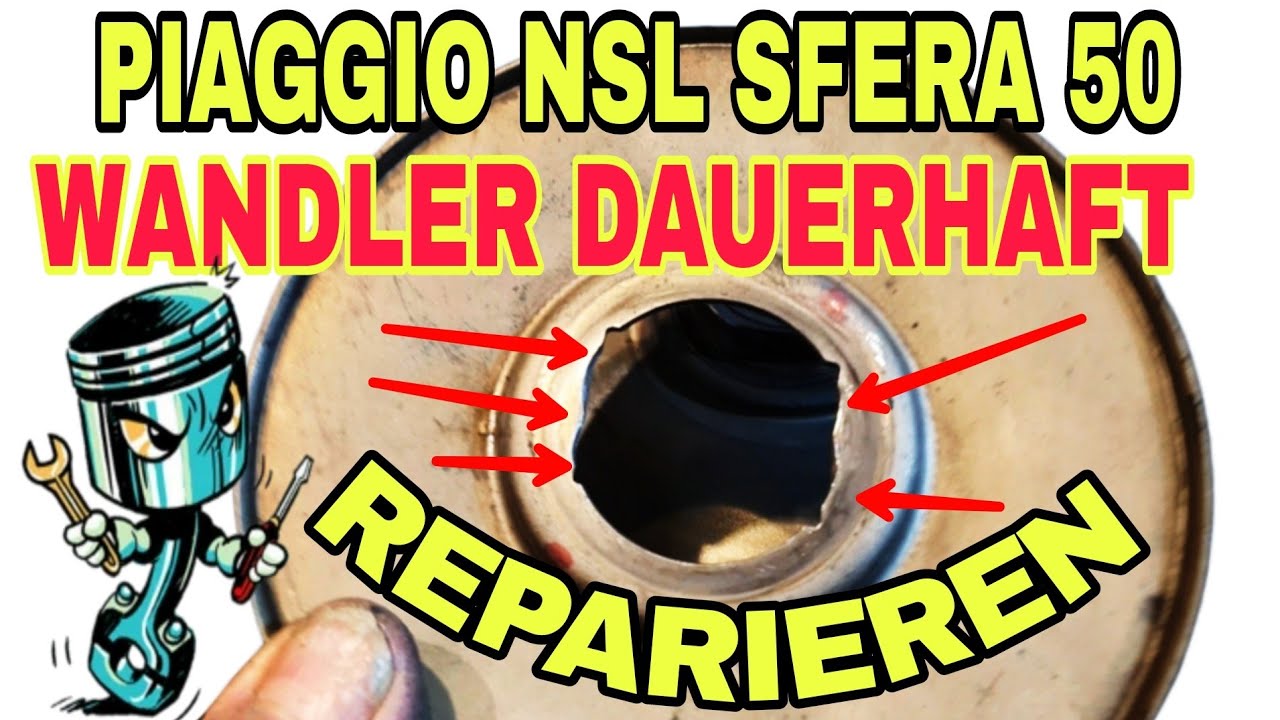🔴PIAGGIO SFERA 50 WANDLER DAUERHAFT REPARIEREN - ALLE INFOS IM VIDEO #sfera #nsl #Wandler #piaggio