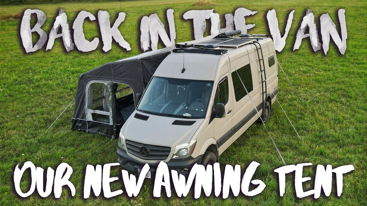 Back in the Van with Our New Awning Tent