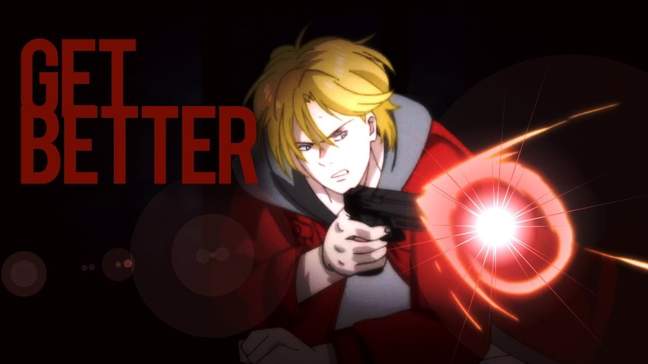Banana Fish 「AMV」- Get Better