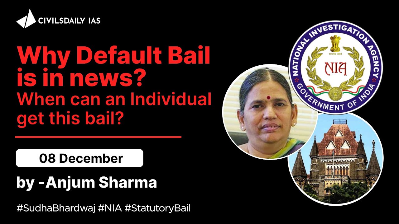 Why Default Bail is in News? || When can an Individual get this bail? UPSC | CivilsDaily #IAS
