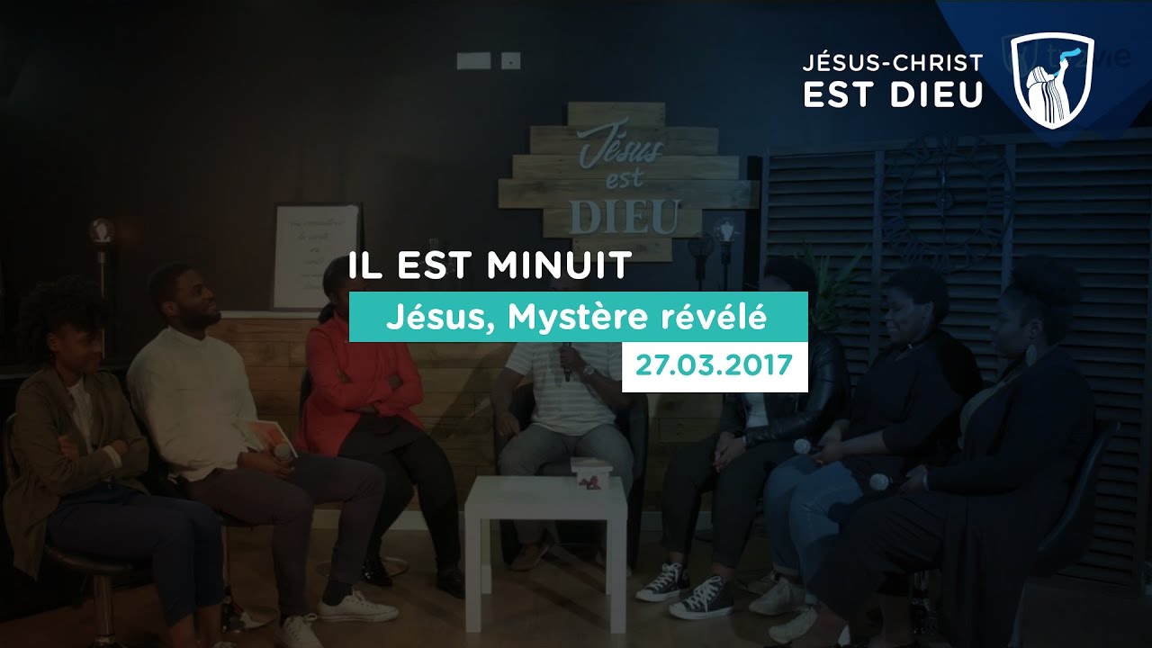 Jésus, mystère révélé  (1/2) (Shora KUETU - 27/03/17)