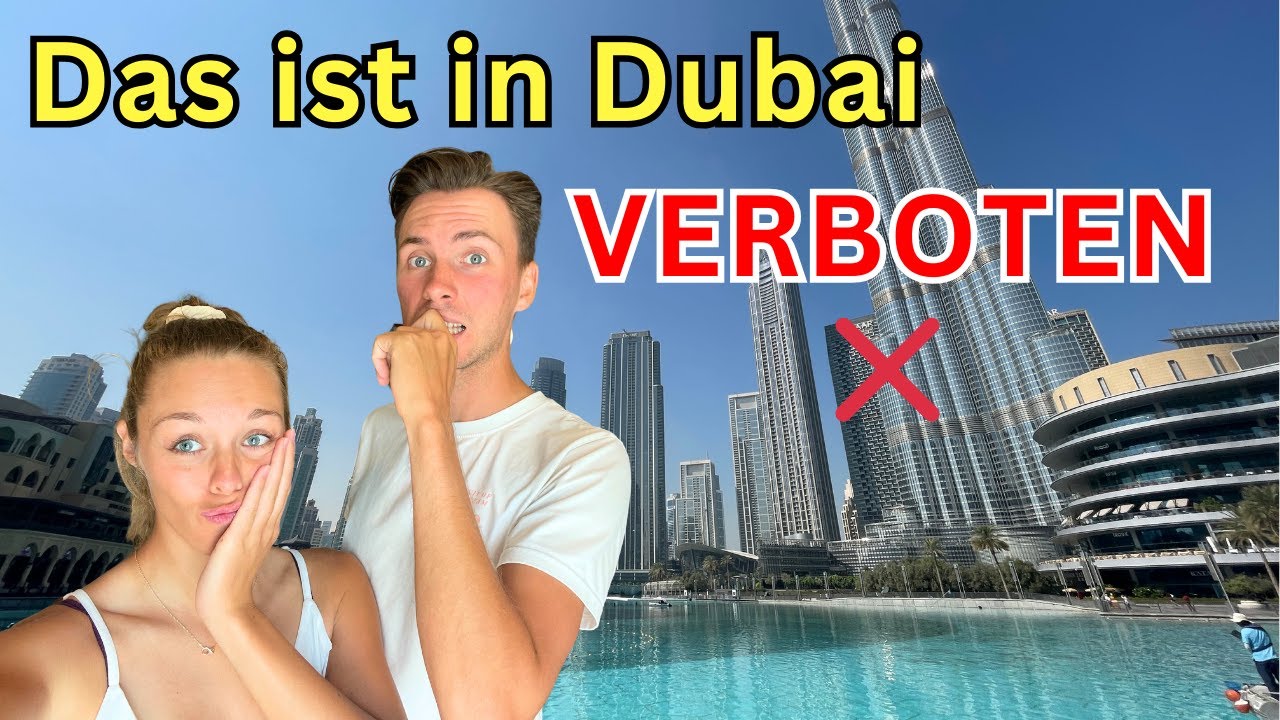 Dubai NO-GOs: So darfst du dich NICHT verhalten! 😳