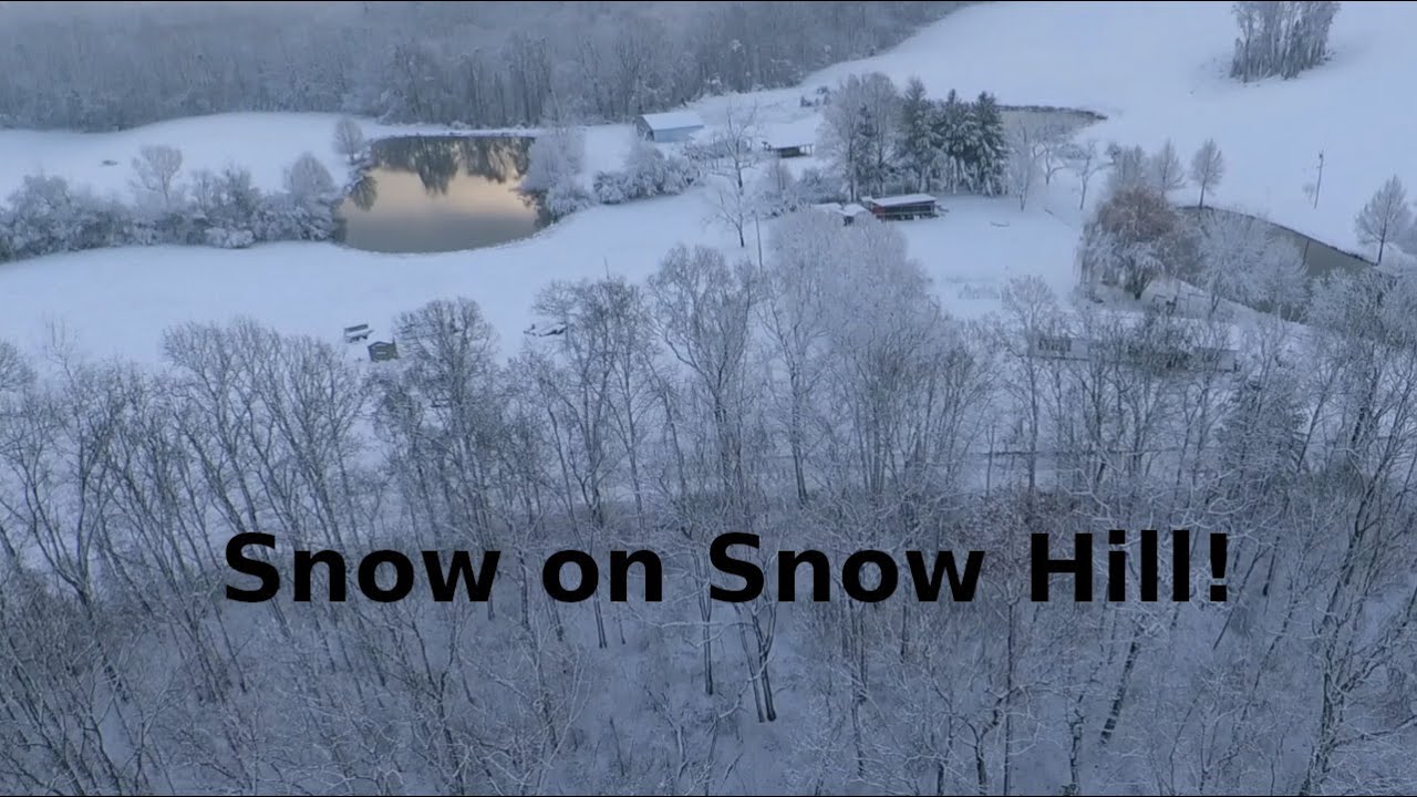 #022 - Snow on Snow Hill - Life on SnowHill