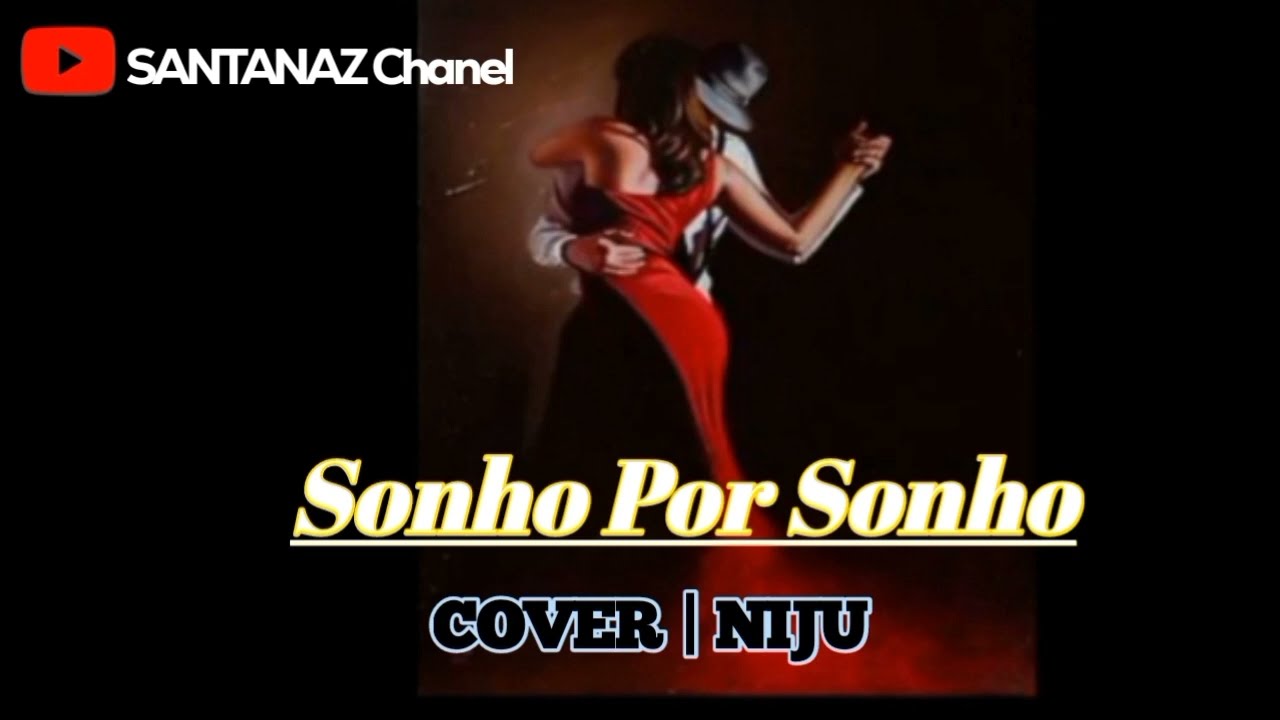 Niju Cover || Sonho Por Sonho | 2023