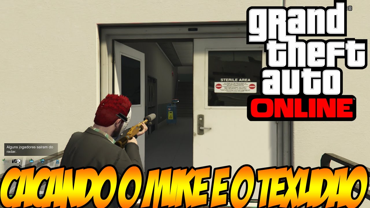 GTA Online   Caçando o Mike e o Texudão!!