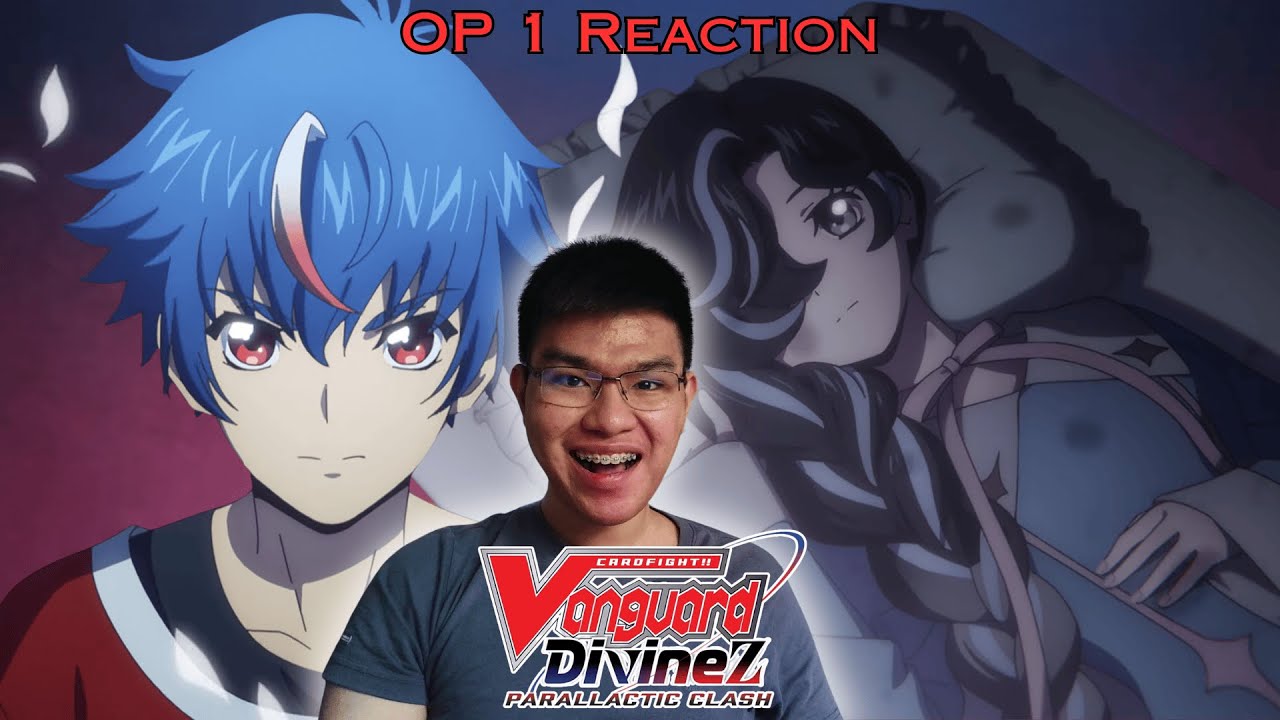 PEAK V.W.P IS BACK! | Cardfight!! Vanguard Divinez Parallactic Clash OP 1 REACTION