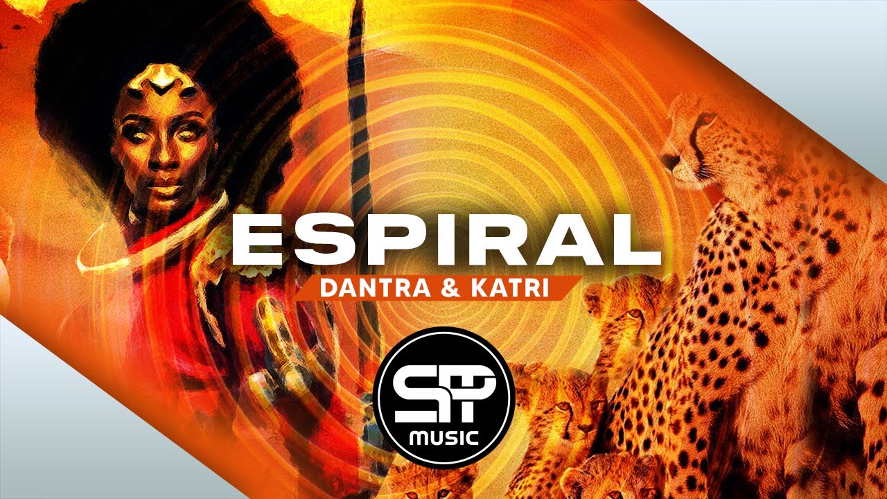 DANTRA & KATRI - Espiral ◉ [PSYTRANCE]