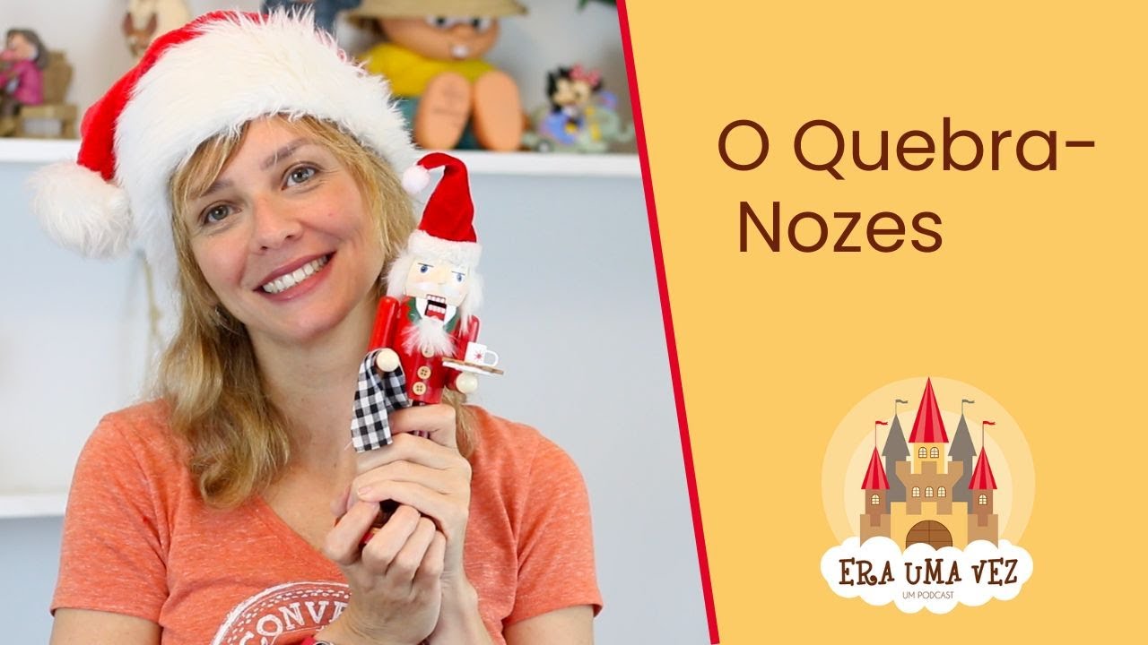 O QUEBRA-NOZES - História de Natal para crianças