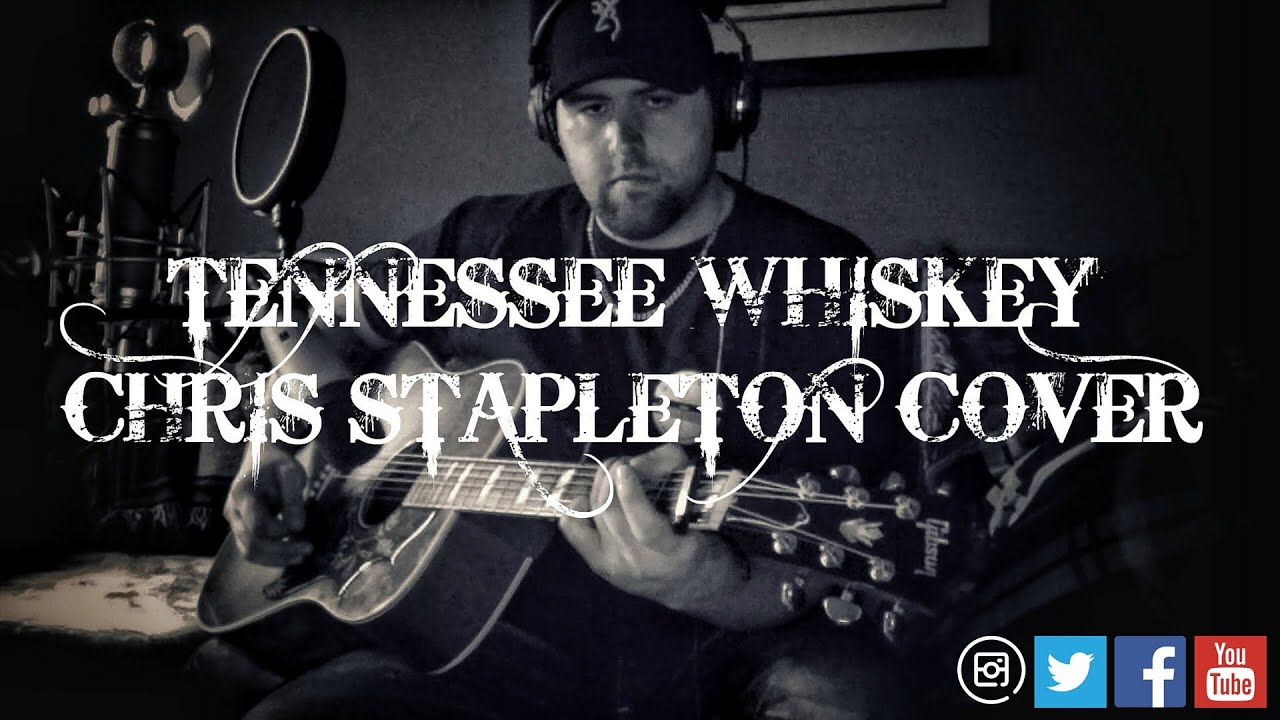 TENNESSEE WHISKEY - CHRIS STAPLETON cover by Stephen Gillingham