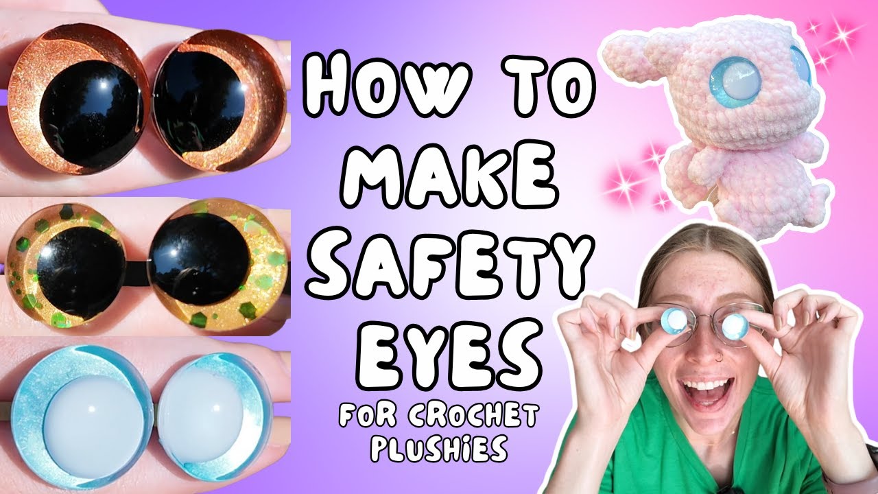 HOW TO MAKE SAFETY EYES FOR CROCHET PLUSHIES - Resin Safety Eye Tutorial