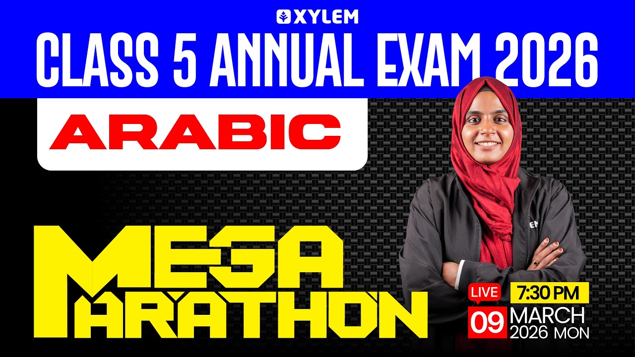 Class 5 Arabic Annual Exam 2026 | Mega Marathon Full Revision | Xylem Class 6