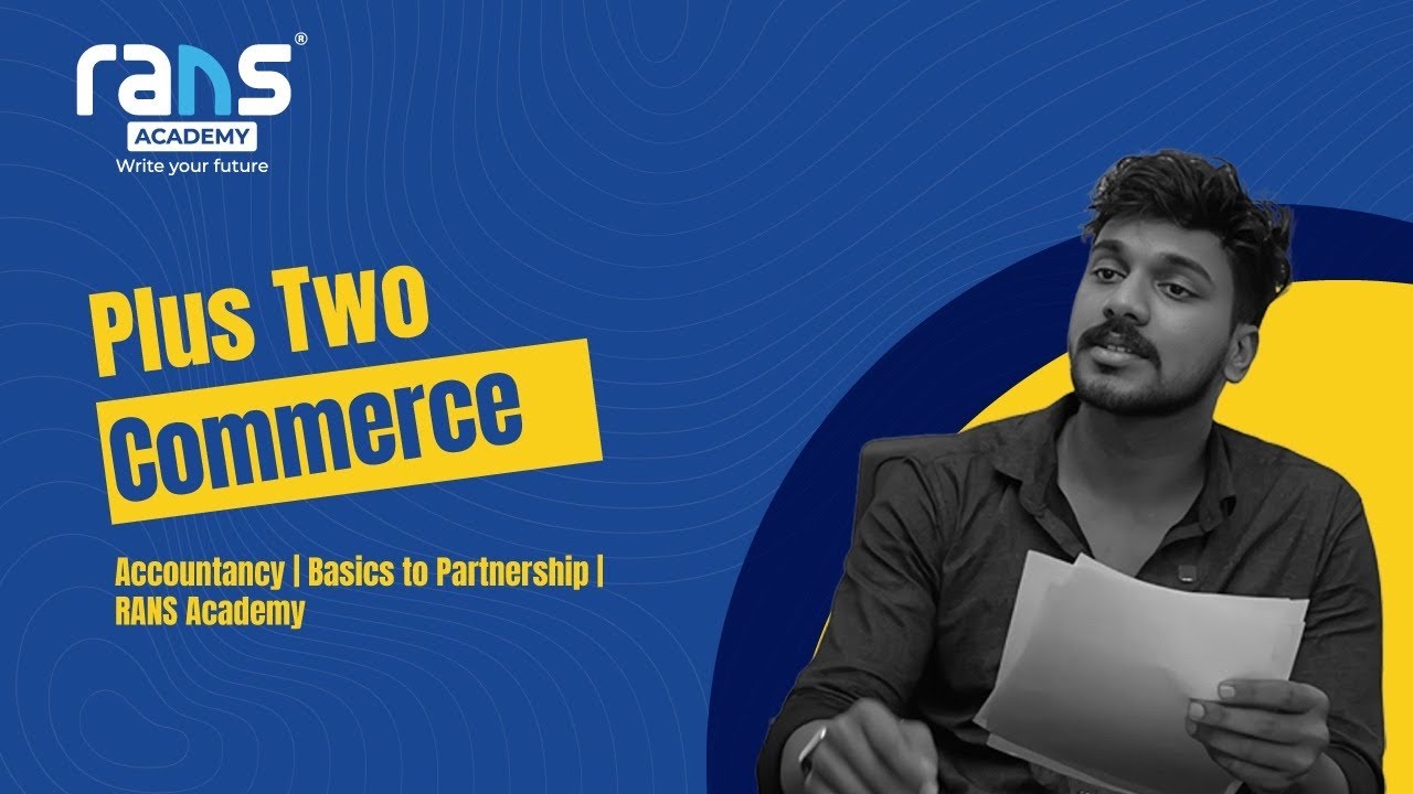 Plus Two Commerce | Accountancy - Goodwill | RANS Academy