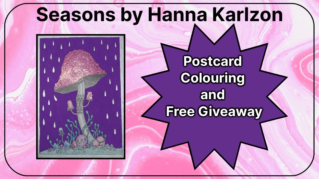 Adult Colouring Tutorial Mushroom postcard from Seasons by Hanna Karlzon (plus giveaway!)