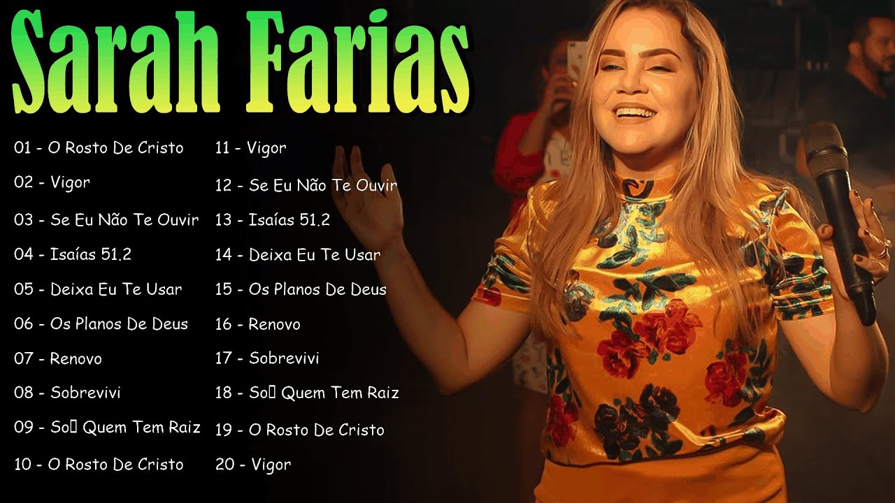 Sarah Farias – As Canções Gospel Mais Tocadas da Carreira | Atualizada 2026