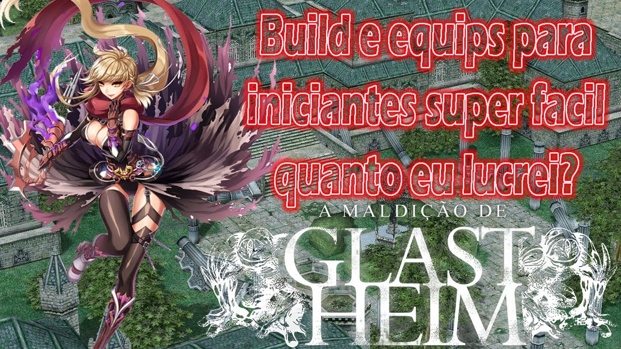 Ragnarok #1 Guia Barato para farmar instancias! Maldição de Glast heim, como lucrar com pouco gasto
