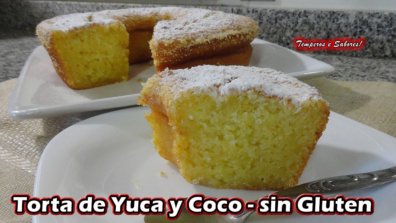TORTA DE YUCA Y COCO - sin Gluten - fácil y rápida