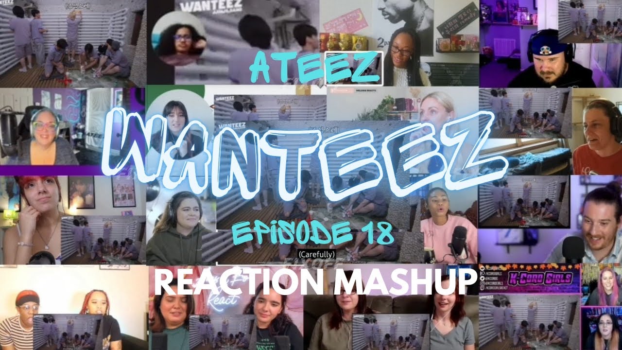 ATEEZ (에이티즈) WANTEEZ EP. 18 REACTION MASHUP