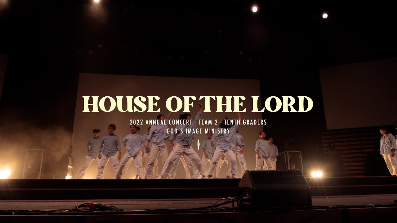 Team 2 - House of the Lord (10th) // GI 2022 Annual Concert