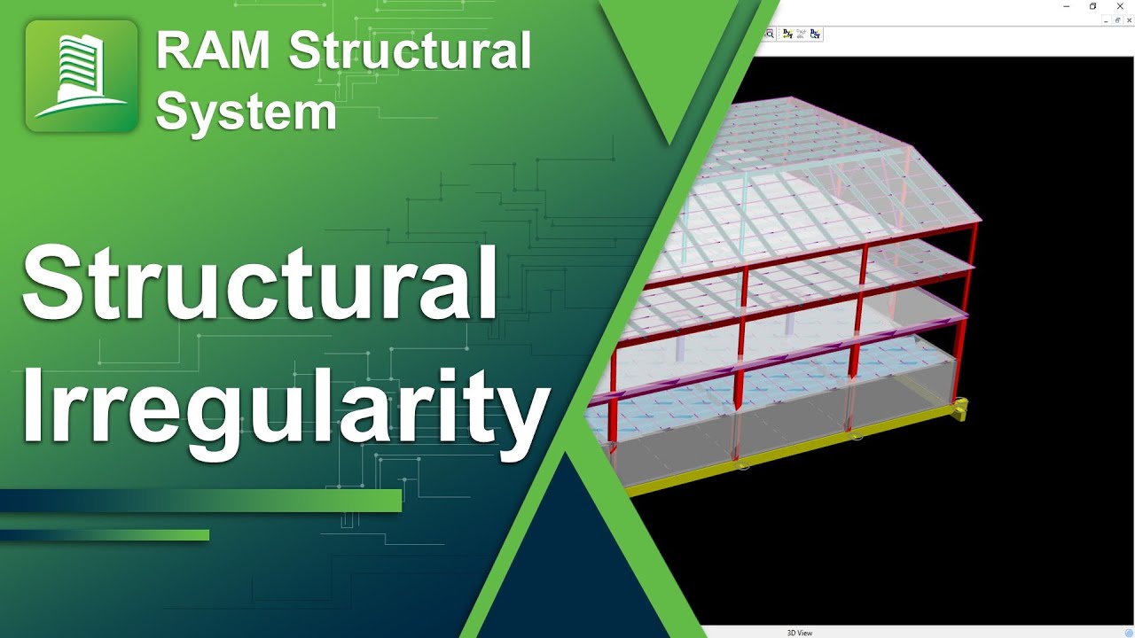 Determining and Dealing with Structural Irregularities using RAM Structural System.