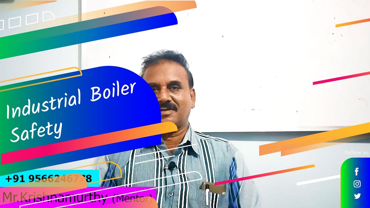 Industrial boiler safety | industrial boilers how they work | industrial boiler working principle