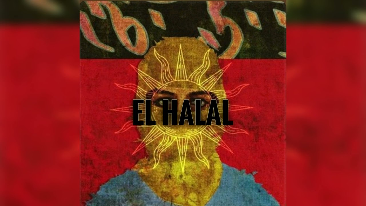 EL HALAL_(speed up)