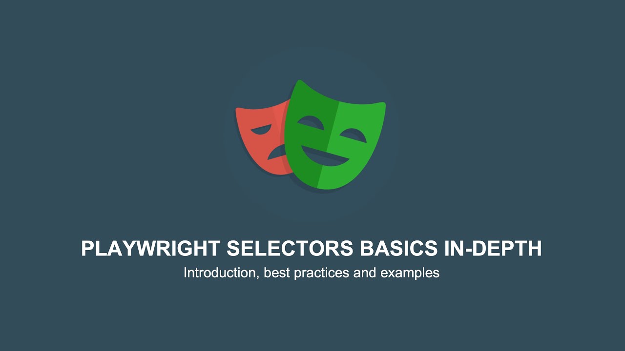 Playwright selectors in-depth for beginners (with best practices and examples)