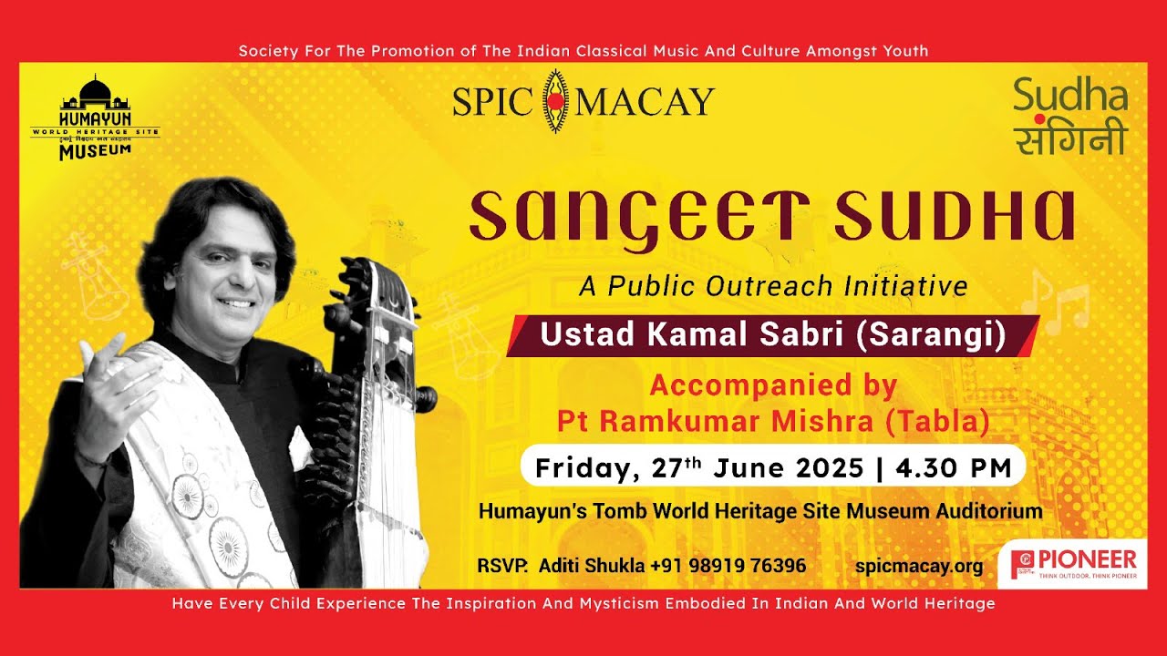 SPIC MACAY - Sangeet Sudha | Sarangi Recital by Ustaad Kamal Sabri