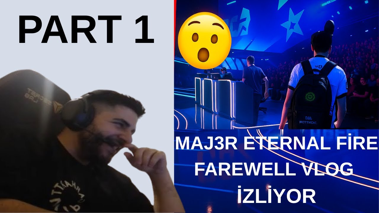 MAJ3R ETERNAL FİRE FAREWELL VLOG İZLİYOR PART 1