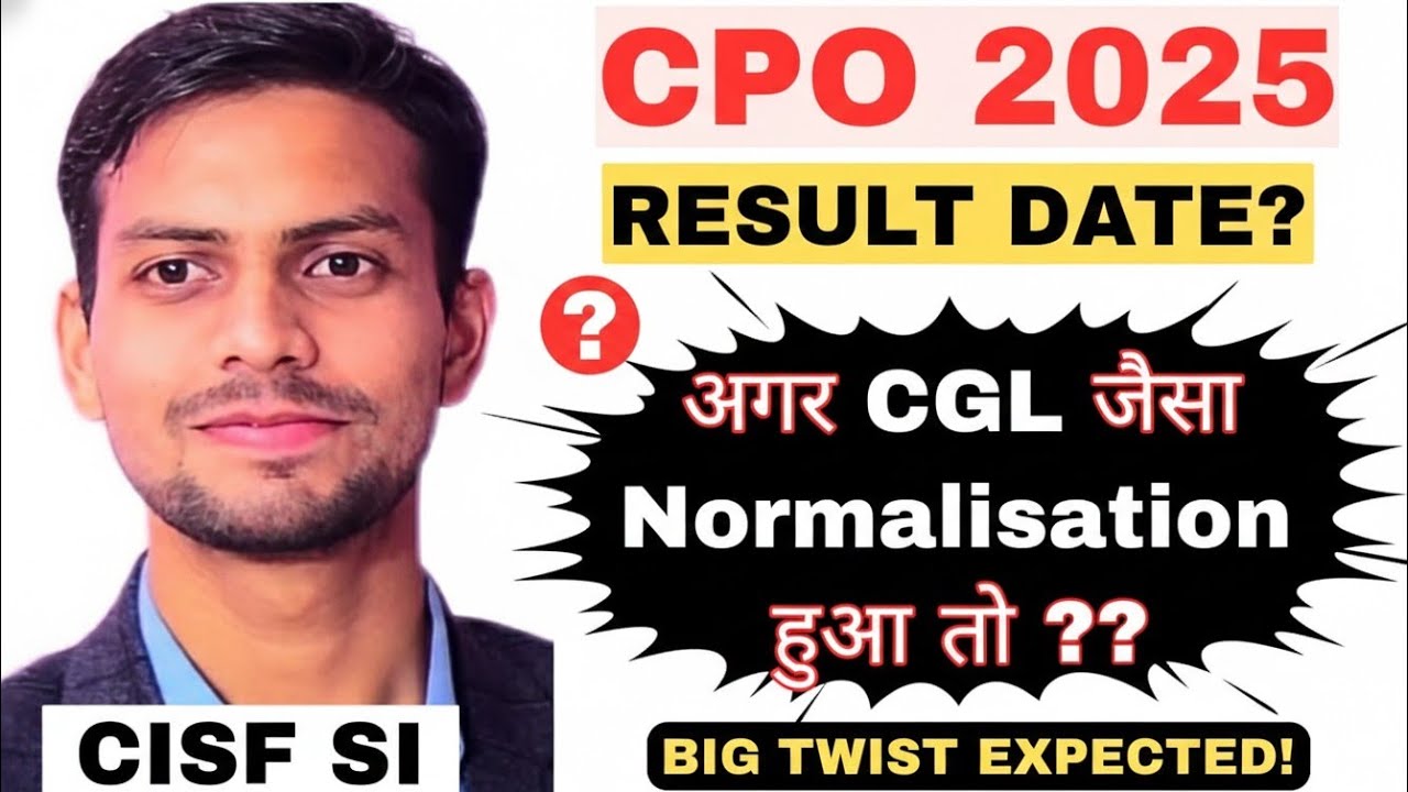 CPO Result and Normalisation | Are you a Borderline Candidate ?? 