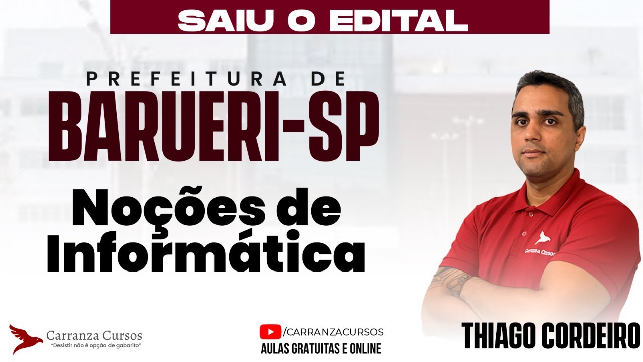 Concurso Barueri-SP | Noções de Informática | Teoria Essencial para Concursos