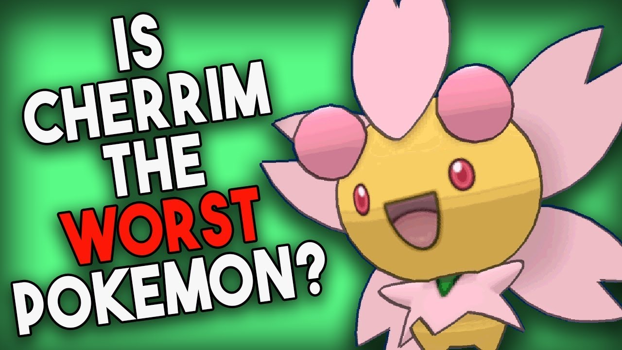 Is Cherrim The WORST Pokemon?