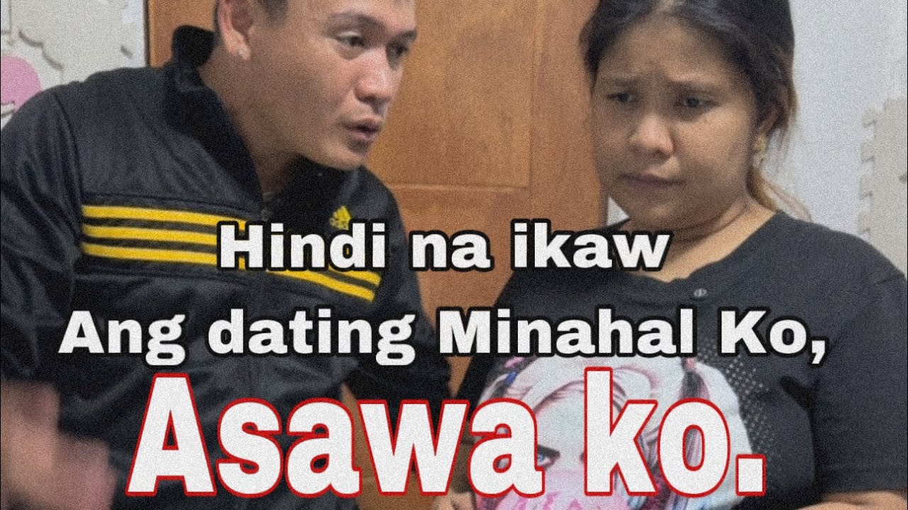 Hindi na ikaw ang dating minahal ko asawa ko .