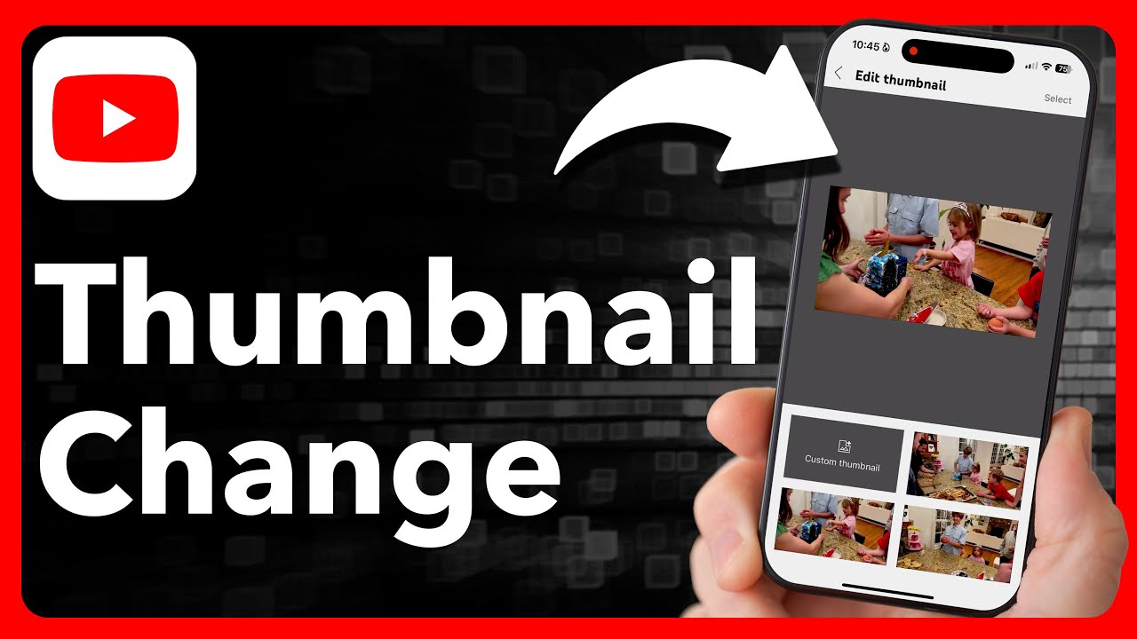 How To Change Video Thumbnail On YouTube Mobile
