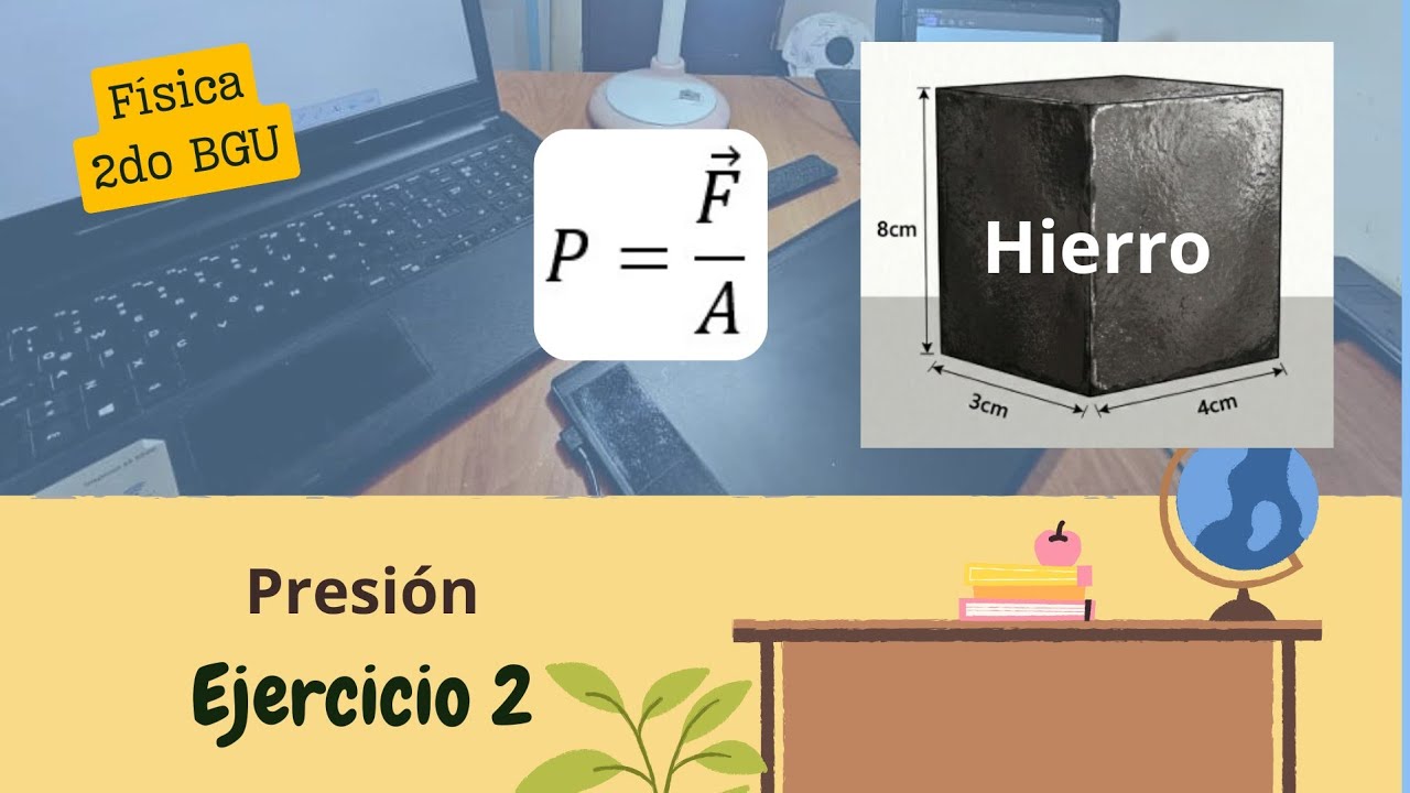 Presión - (Ejercicio 2)