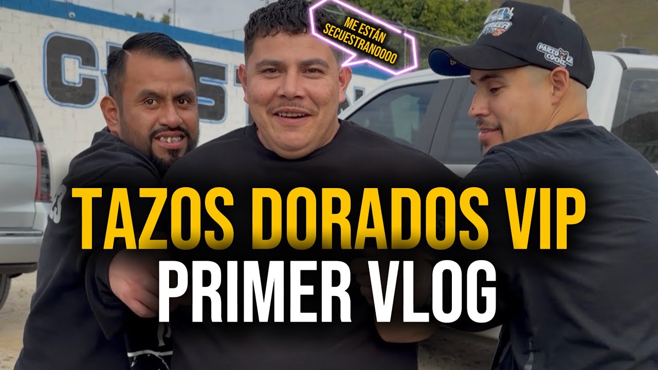 TAZOS DORADOS VIP-UN DÍA CON NOSOTROS #tazodorado #patrullaespiritual 