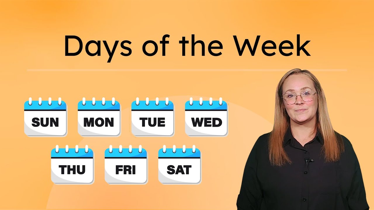 Days of the Week - Learn the Days in American Sign Language