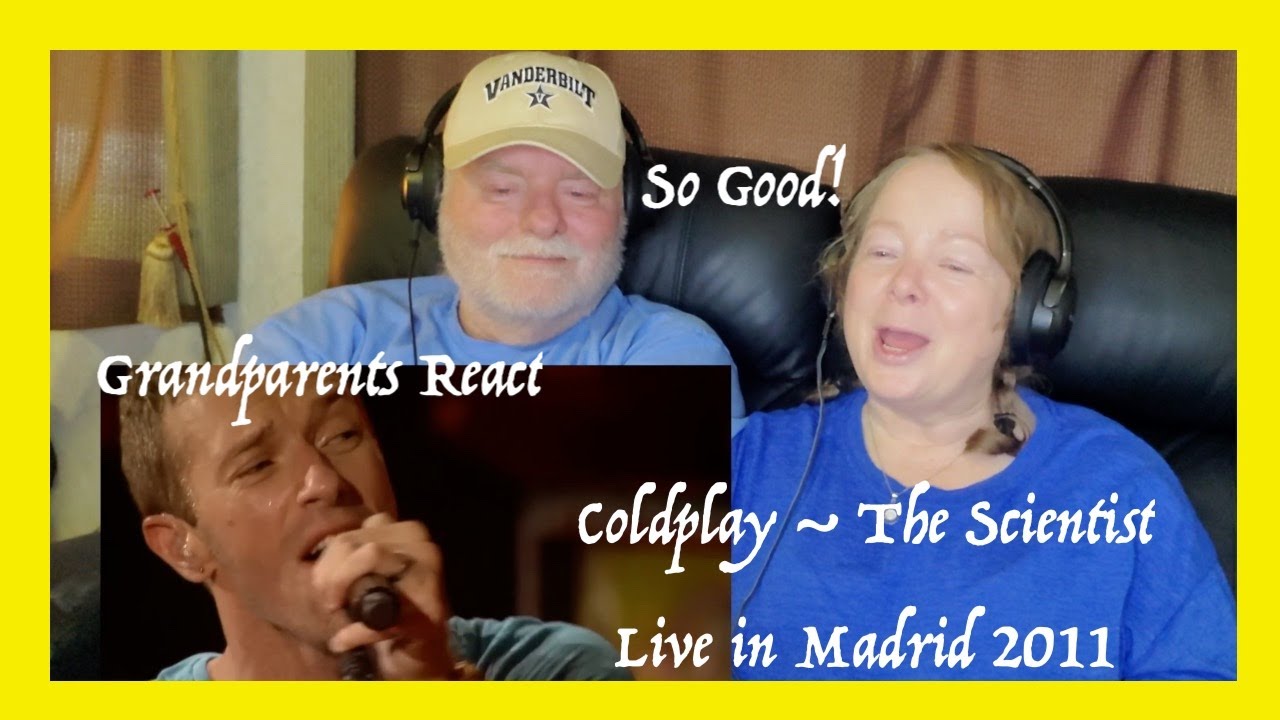 SO GOOD ~ Coldplay ~ The Scientist ~ Live in Madrid 2011~ Grandparents from Tennessee (USA) reaction