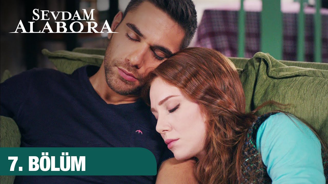 Sevdam Alabora 7. Bölüm | Özel Kısa Bölümler
