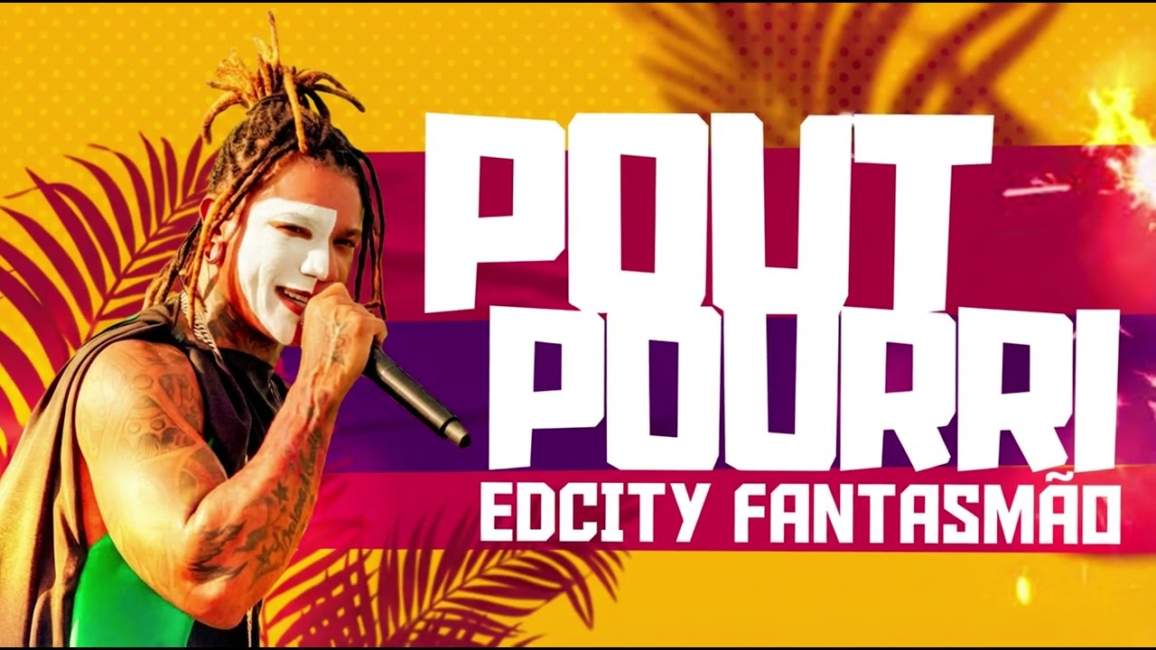 EDCITY FANTASMÃO [POUT POURRI SAMBA DE RODA] AO VIVO