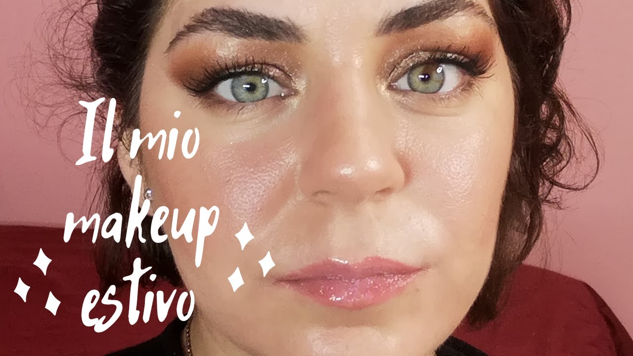 IL MIO MAKEUP ESTIVO 🌻🌞