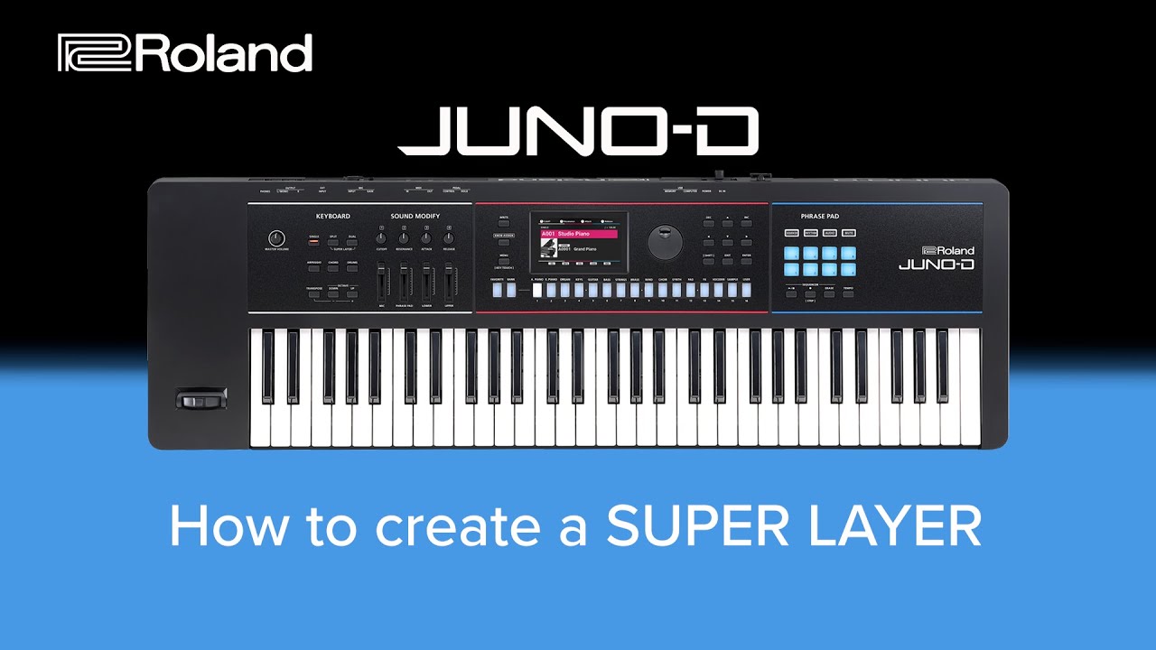 Roland JUNO-D - How to create a SUPER LAYER