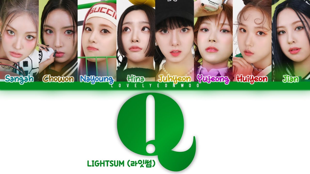 LIGHTSUM (라잇썸) – Q Lyrics (Color Coded Han/Rom/Eng)