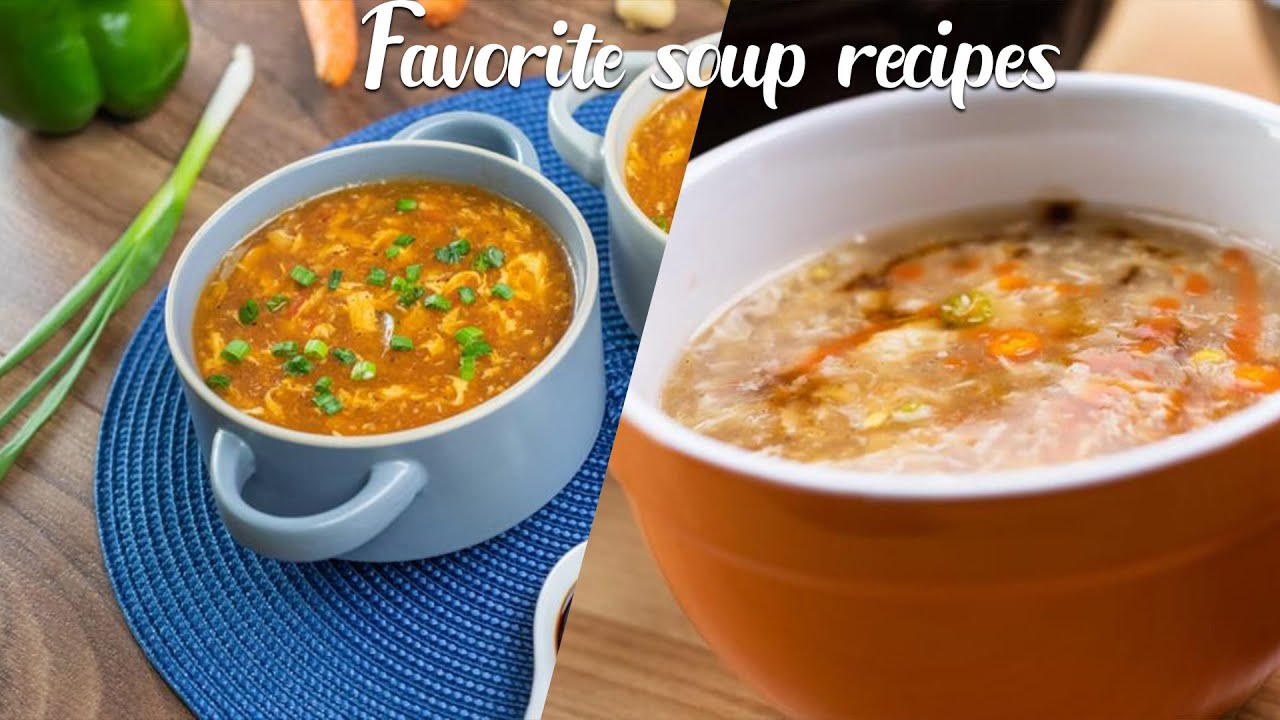 Favorite Soups | Restaurant Style Chicken Sweet Corn Soup & Hot and Sour Soup by The Food Fantasy